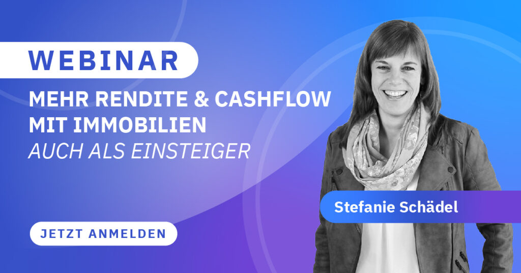 Webinar Rebdite und Cashflow mit Immobilien